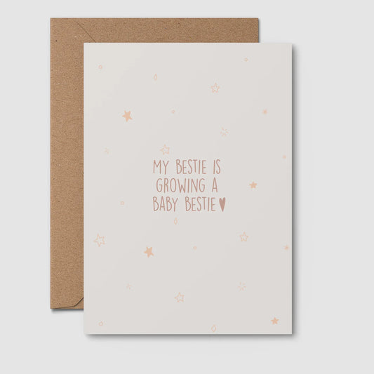 Greeting Card - My Bestie Is Growing A Baby Bestie