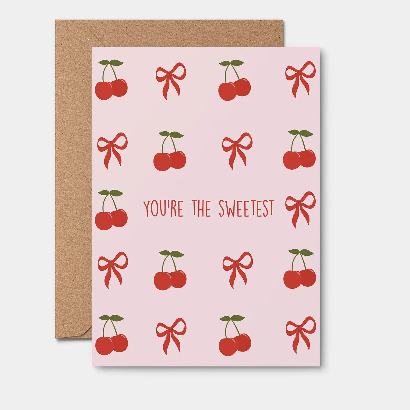 Greeting Card - You're The Sweetest